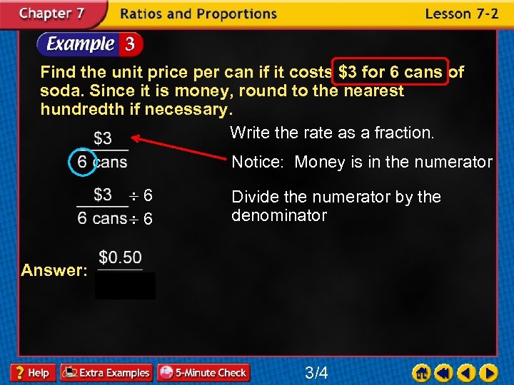 Find the unit price per can if it costs $3 for 6 cans of