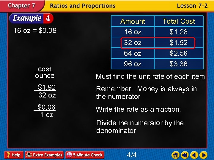 16 oz = $0. 08 cost ounce Amount 16 oz 32 oz 64 oz