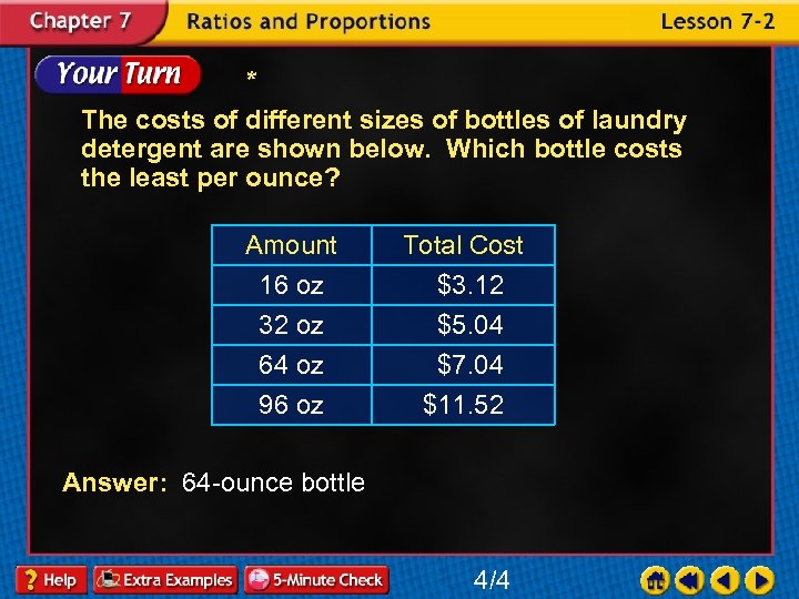 * The costs of different sizes of bottles of laundry detergent are shown below.