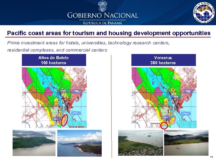 Pacific coast areas for tourism and housing development opportunities Prime investment areas for hotels,