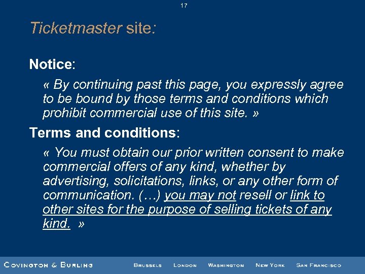 17 Ticketmaster site: Notice: « By continuing past this page, you expressly agree to