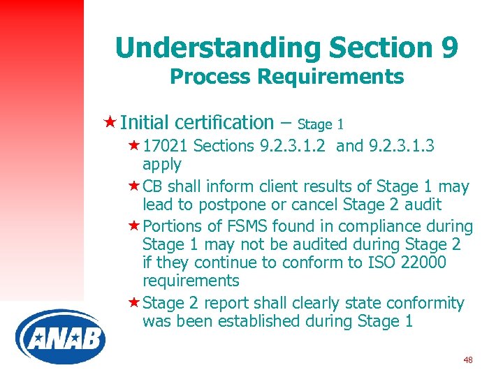 Understanding Section 9 Process Requirements « Initial certification – Stage 1 « 17021 Sections