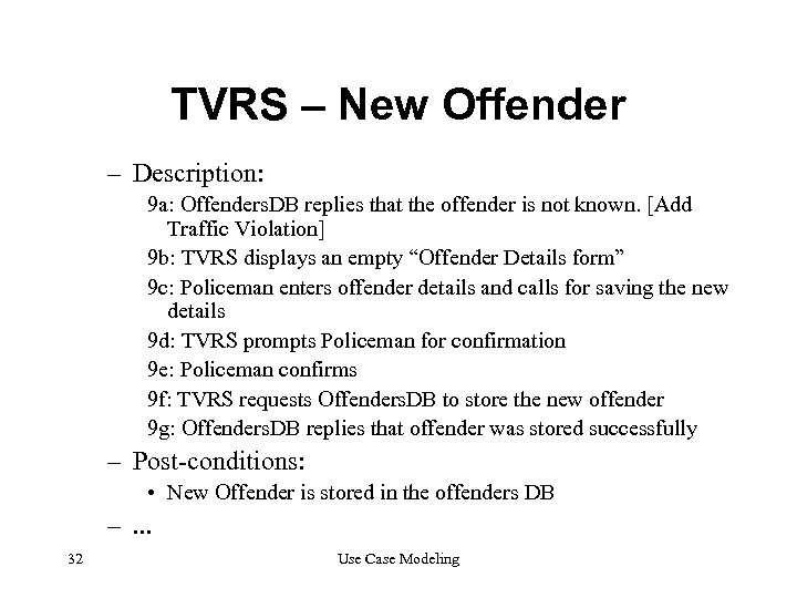 TVRS – New Offender – Description: 9 a: Offenders. DB replies that the offender