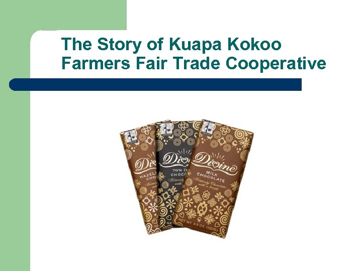The Story of Kuapa Kokoo Farmers Fair Trade Cooperative 