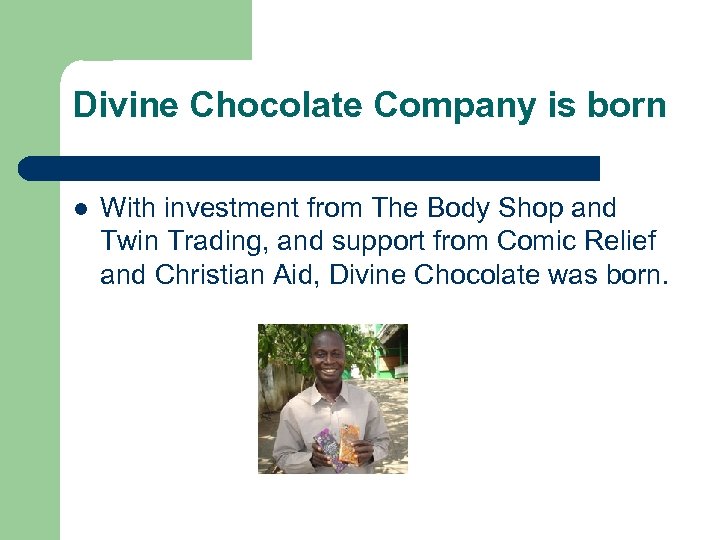 Divine Chocolate Company is born l With investment from The Body Shop and Twin
