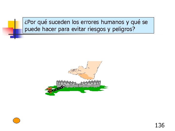 ¿Por qué suceden los errores humanos y qué se puede hacer para evitar riesgos