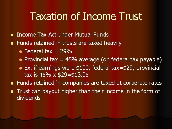 Taxation of Income Trust Income Tax Act under Mutual Funds retained in trusts are