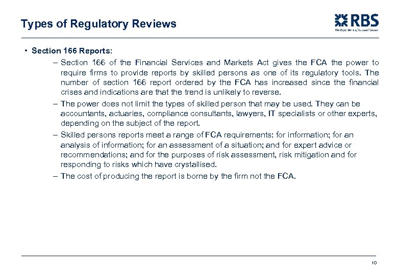 Types of Regulatory Reviews • Section 166 Reports: – Section 166 of the Financial