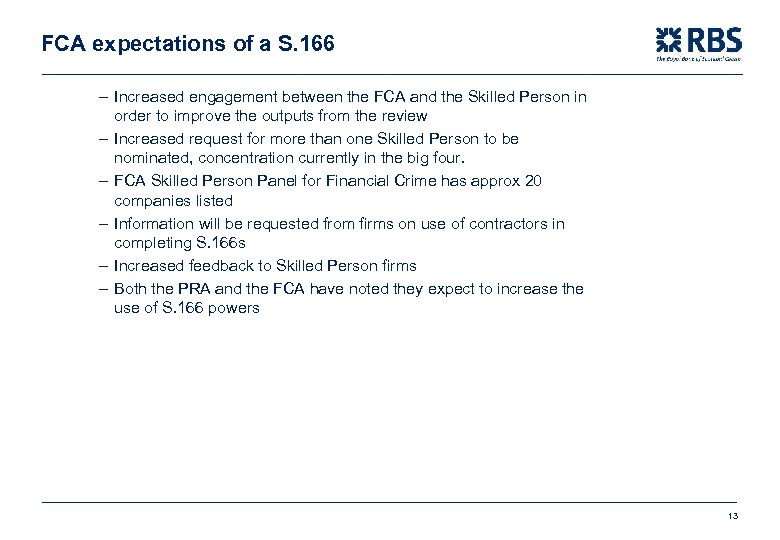 FCA expectations of a S. 166 – Increased engagement between the FCA and the