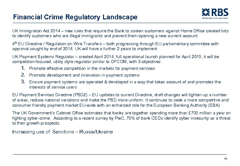 Financial Crime Regulatory Landscape UK Immigration Act 2014 – new rules that require the