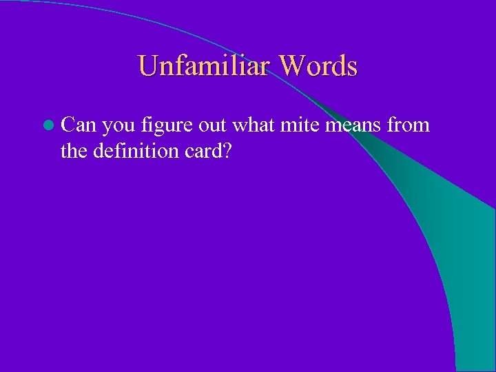 Unfamiliar Words l Can you figure out what mite means from the definition card?