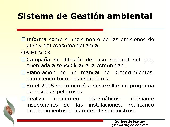 Sistema de Gestión ambiental o Informa sobre el incremento de las emisiones de CO