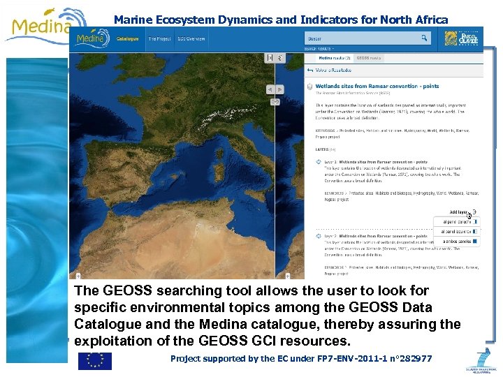 Marine Ecosystem Dynamics and Indicators for North Africa The GEOSS searching tool allows the