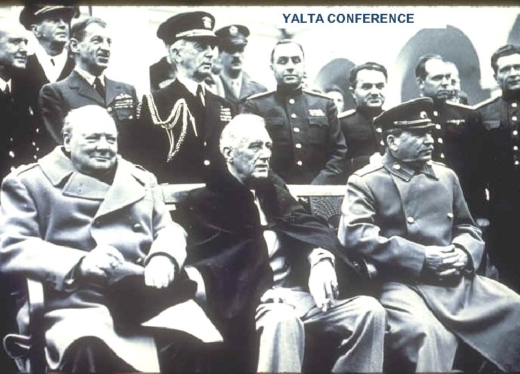 YALTA CONFERENCE 