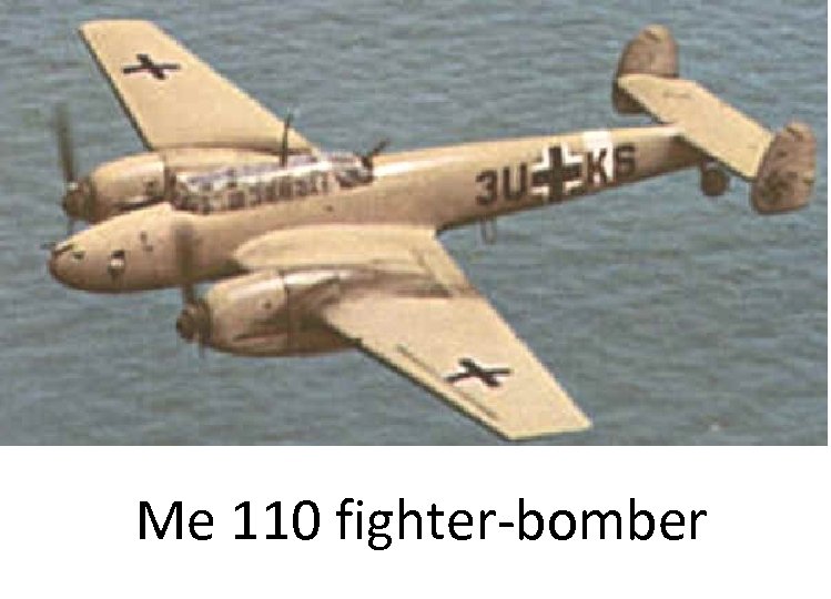 Me 110 fighter-bomber 
