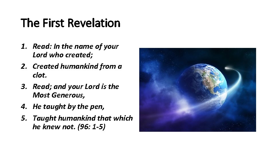 The First Revelation 1. Read: In the name of your Lord who created; 2.