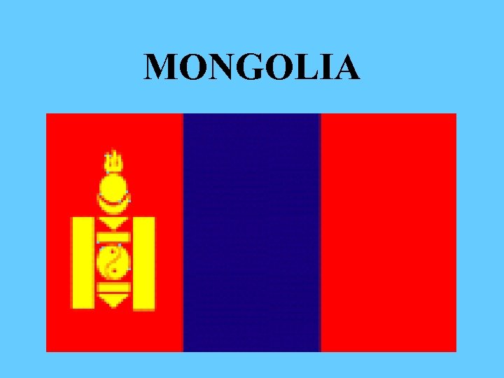 MONGOLIA 