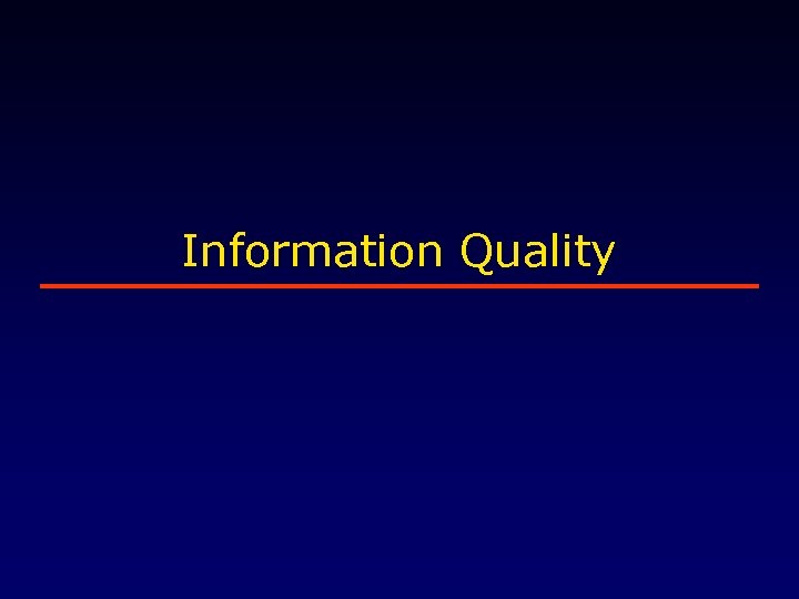 Information Quality 