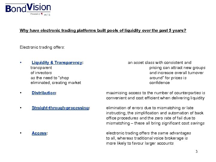 Why have electronic trading platforms built pools of liquidity over the past 5 years?