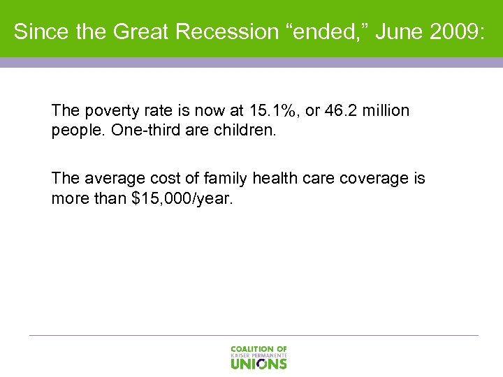 Since the Great Recession “ended, ” June 2009: The poverty rate is now at
