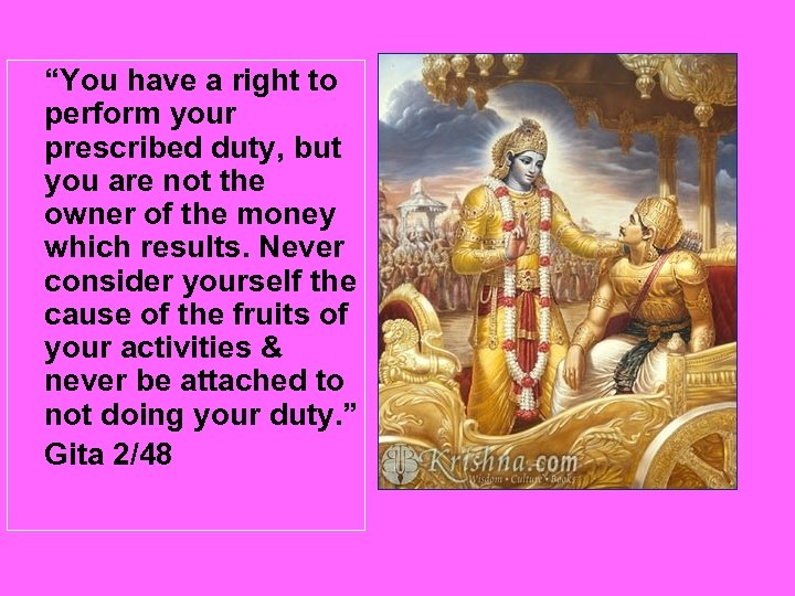 “You have a right to perform your prescribed duty, but you are not the