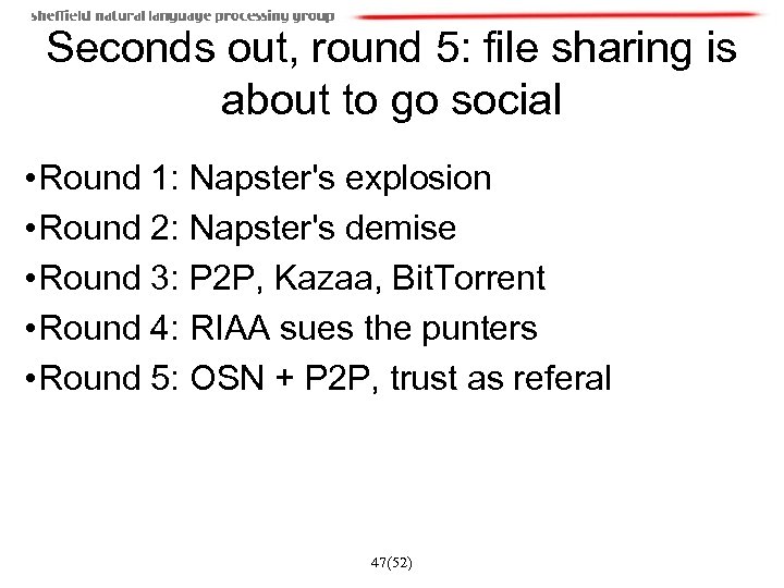 Seconds out, round 5: file sharing is about to go social • Round 1: