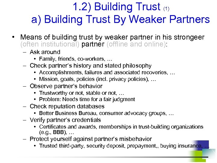 1. 2) Building Trust (1) a) Building Trust By Weaker Partners • Means of