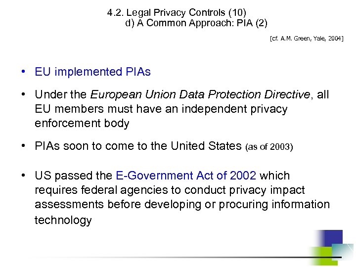 4. 2. Legal Privacy Controls (10) d) A Common Approach: PIA (2) [cf. A.