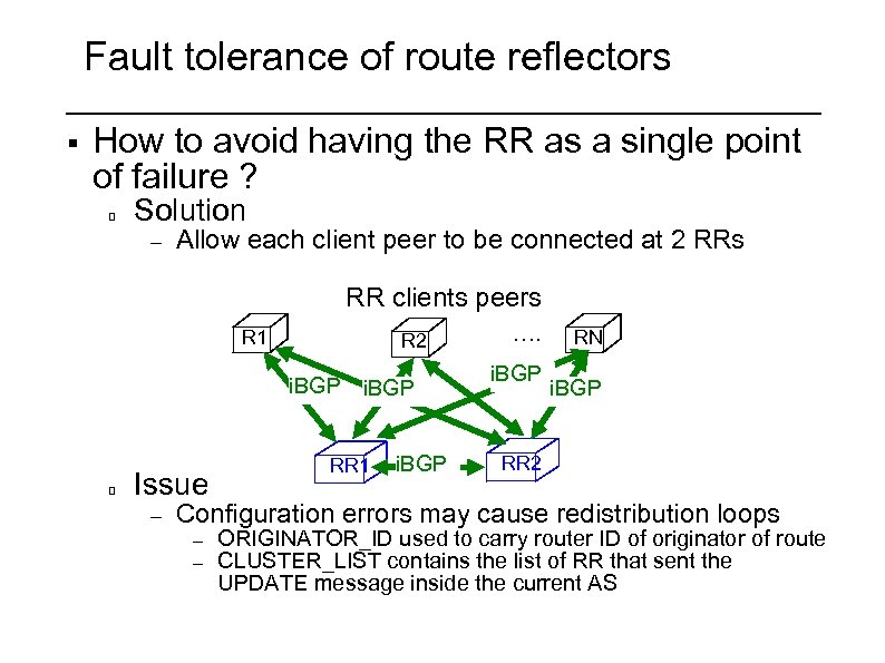 Fault tolerance of route reflectors § How to avoid having the RR as a