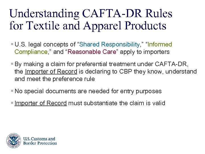 Understanding CAFTA-DR Rules for Textile and Apparel Products § U. S. legal concepts of