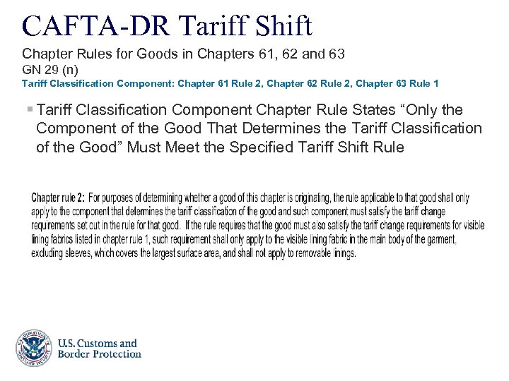 CAFTA-DR Tariff Shift Chapter Rules for Goods in Chapters 61, 62 and 63 GN
