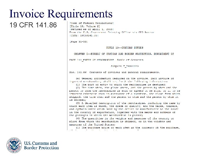 Invoice Requirements 19 CFR 141. 86 89 