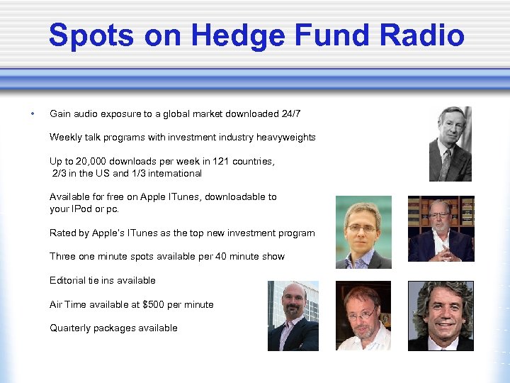 Spots on Hedge Fund Radio • Gain audio exposure to a global market downloaded
