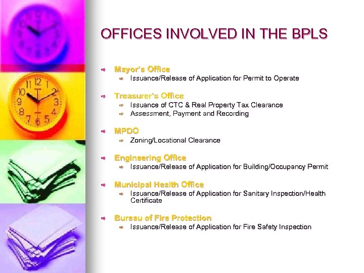 OFFICES INVOLVED IN THE BPLS ð Mayor’s Office ð ð Treasurer’s Office ð ð