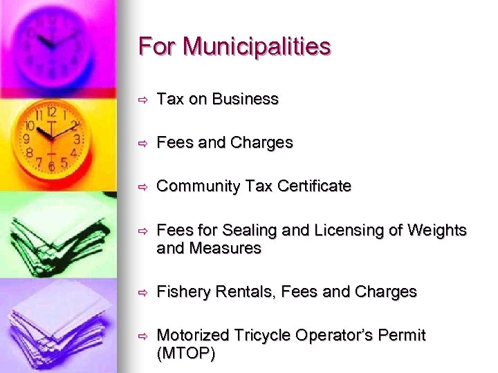 For Municipalities ð Tax on Business ð Fees and Charges ð Community Tax Certificate