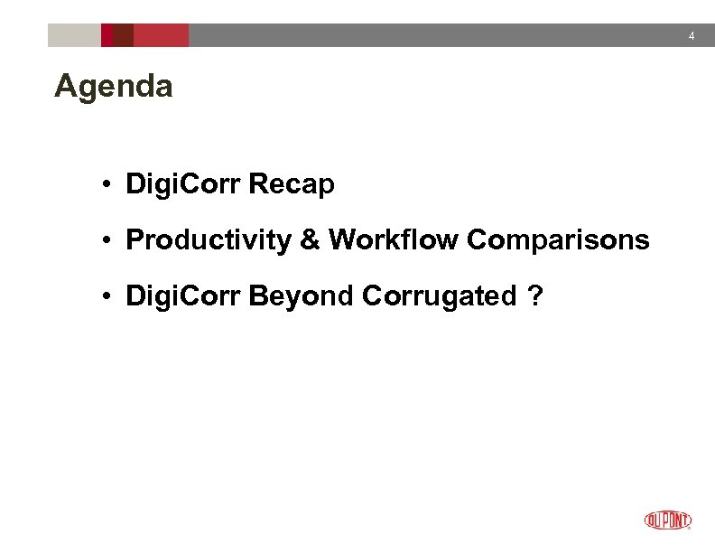 4 Agenda • Digi. Corr Recap • Productivity & Workflow Comparisons • Digi. Corr