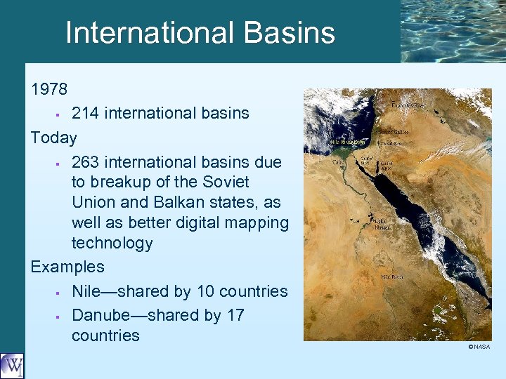 International Basins 1978 214 international basins Today § 263 international basins due to breakup