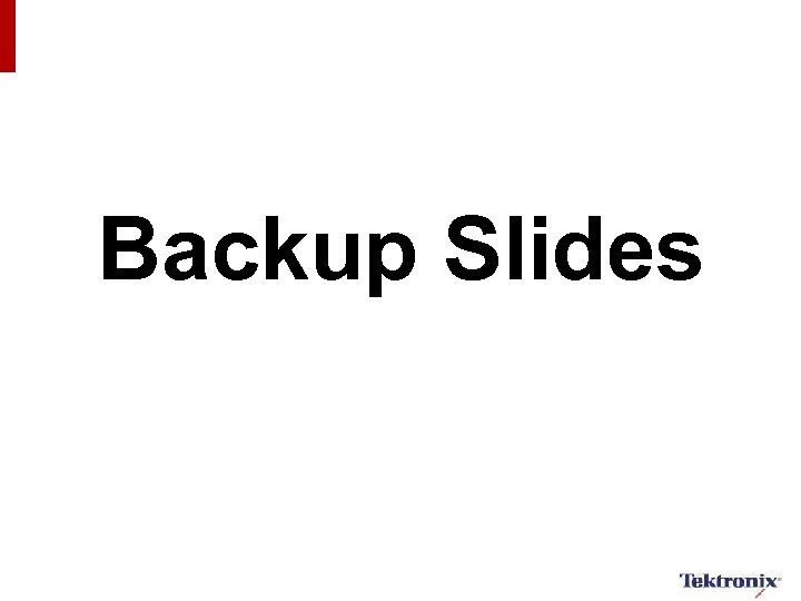 Backup Slides 