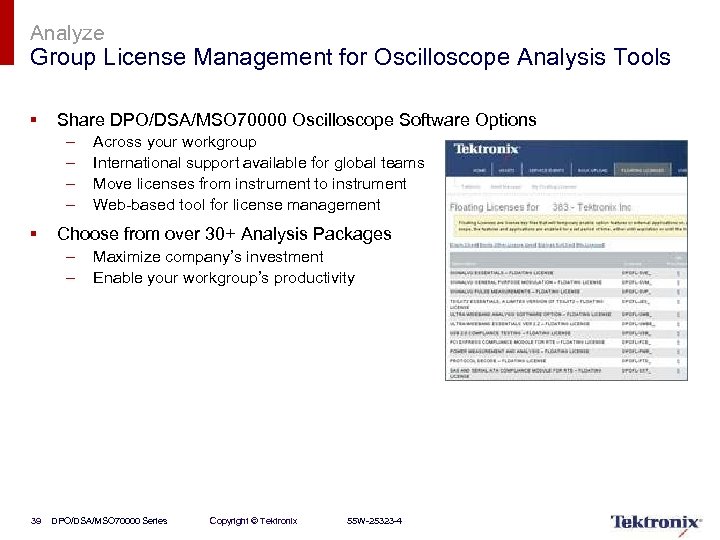 Analyze Group License Management for Oscilloscope Analysis Tools § Share DPO/DSA/MSO 70000 Oscilloscope Software