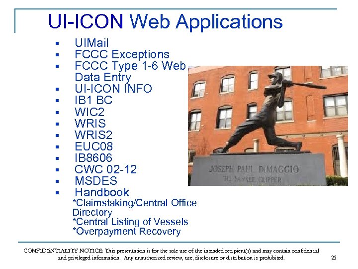 UI-ICON Web Applications § § § § UIMail FCCC Exceptions FCCC Type 1 -6