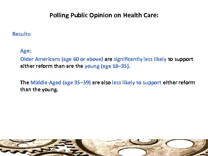 Polling Public Opinion on Health Care: Results: Age: Older Americans (age 60 or above)