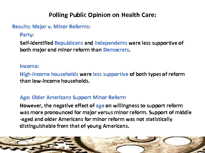 Polling Public Opinion on Health Care: Results: Major v. Minor Reforms: Party: Self-identified Republicans