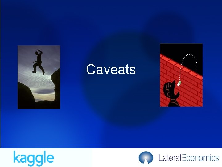 Caveats 16/03/2018 2 