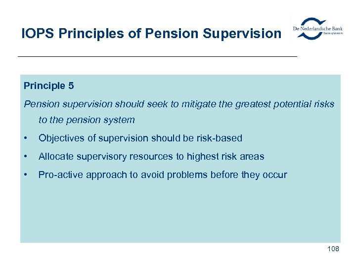 IOPS Principles of Pension Supervision Principle 5 Pension supervision should seek to mitigate the