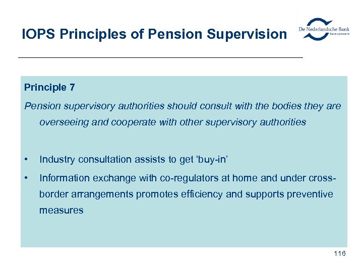 IOPS Principles of Pension Supervision Principle 7 Pension supervisory authorities should consult with the