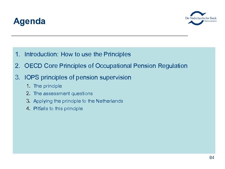 Agenda 1. Introduction: How to use the Principles 2. OECD Core Principles of Occupational