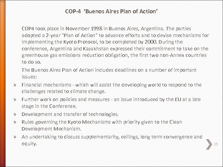 COP-4 ‘Buenos Aires Plan of Action’ » » » COP 4 took place in