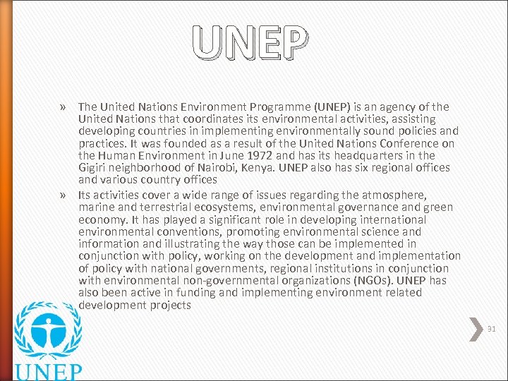 UNEP » The United Nations Environment Programme (UNEP) is an agency of the United