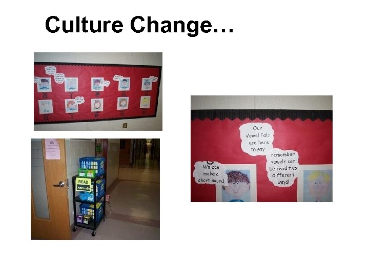 Culture Change… 