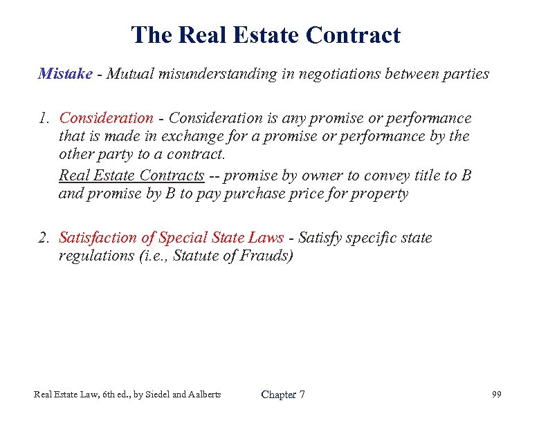The Real Estate Contract Mistake - Mutual misunderstanding in negotiations between parties 1. Consideration
